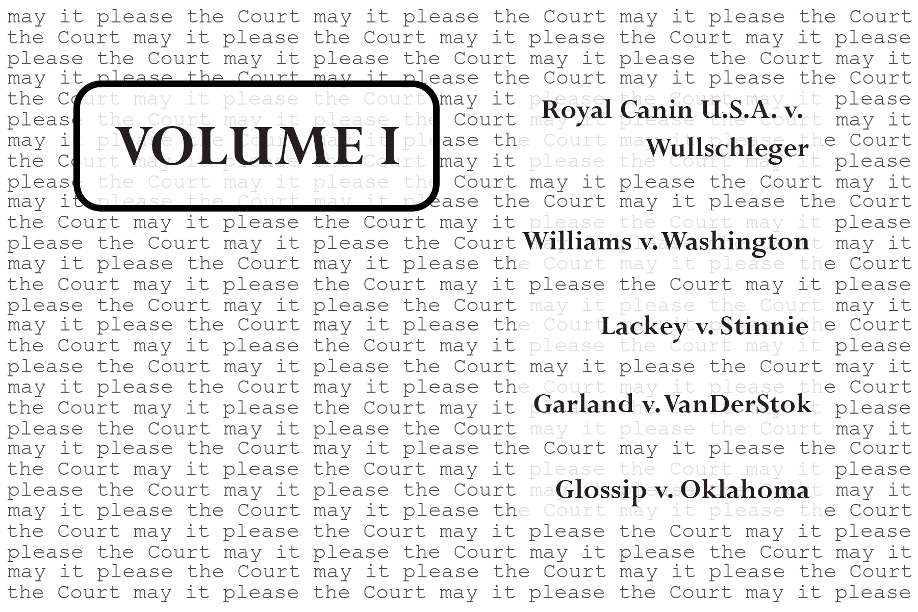 May it Please the Court | Volume I